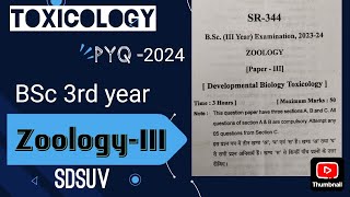 ZOOLOGY BSc 3rd YEAR PYQ 2024 Developmental Biology Toxicology paper 3rd Sri Dev Suman University [upl. by Enail]