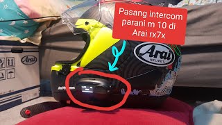 Pasang intercom parani m10 di helm arai rx7x [upl. by Hallagan]