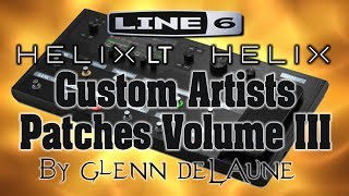 Line 6 HelixHelix LT Dream Theater Patch demo  by Glenn Delaune [upl. by Ikkir575]