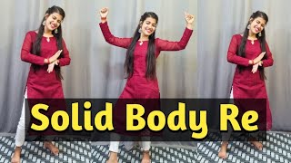 Solid Body तू ठाडा मैं माड़ीSapna ChaudharyBest Haryanvi SongDance Cover By Shikha Patel [upl. by Mensch]