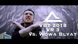 VBT 2018 VR 3 Cristo vs Wowa Blyat prod by Nekrø Beats [upl. by Amethyst]