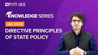 Directive Principles of State Policy Explained  Indian Polity for UPSC Prelims amp Mains 20222023 [upl. by Atinob]