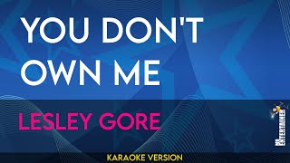 You Dont Own Me  Lesley Gore KARAOKE [upl. by Attenod758]