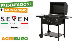 Presentazione e Montaggio del Barbecue Seven Italy Teseo [upl. by Dieball]