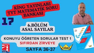 17 Asal Sayılar Konuyu Öğreten Sorular Test 1 KİNG YAYINLARI TYT MATEMATİK SORU BANKASI [upl. by Puto368]