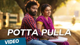 Potta Pulla Official Video Song  Cuckoo  Featuring Dinesh Malavika [upl. by Eillat]