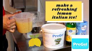 Lemon Italian Ice with Pregel and Electro Freeze [upl. by Lenrad824]