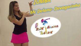 Mc Delano Devagarinho Coreografia Elaine Saran [upl. by Bax]