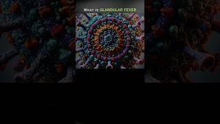 What is GLANDULAR FEVER 💯❤️🙏 facts life health shorts [upl. by Loar179]