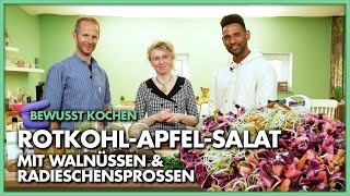 RotkohlApfel Salat mit Walnüssen amp Radieschen Sprossen [upl. by Llerruj248]