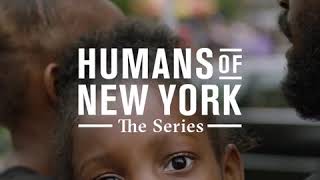 Humans of New York  The Series One Story a Time [upl. by Mitzie]