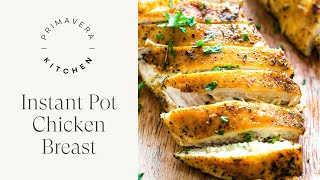 Instant Pot Chicken Breast [upl. by Ahsieni940]