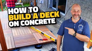 How to Build a Deck on Concrete for Beginners [upl. by Argyres]