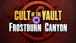 Borderlands 2  Cult of the Vault Symbols Frostburn Canyon [upl. by Eniamaj404]