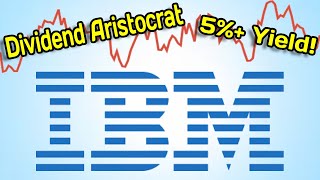 Dividend Aristocrat with a 5 Yield IBM Stock Analysis [upl. by Arah]