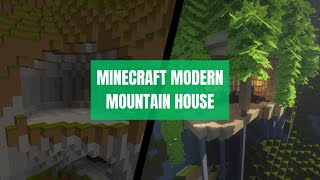 Minecraft Modern Survival Mountain House  Timelapse [upl. by Cotterell]