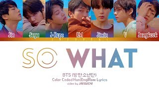 BTS 방탄소년단  SO WHAT Color Coded Lyrics EngRomHan [upl. by Adelpho810]