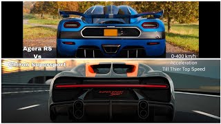 Koenigsegg Agera RS Vs Bugatti Chiron Supersport 0400 kmh Acceleration All The Way to Top Speed [upl. by Wagner]