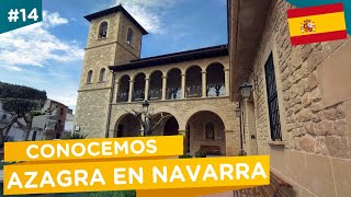 Explorando la historia de Azagra un encantador pueblo en Navarra [upl. by Laertnom]