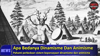 Apa Bedanya Kepercayaan Dinamisme Dan Animisme [upl. by Netsirhk]