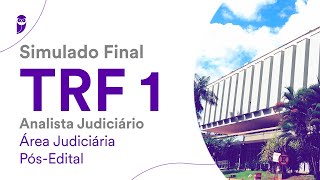 Simulado Final TRF 1 – Analista Judiciário  Área Judiciária  PósEdital  Correção [upl. by Beare]