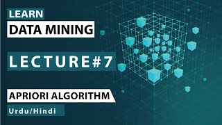 Data Mining  Apriori Algorithm  Lecture 7 [upl. by Retsevlys295]