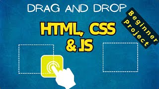 Javascript Beginner Project  Drag and Drop Feature Using Plain HTML CSS and JavaScript [upl. by Cannon840]