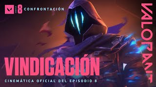 VINDICACIÓN  Cinemática del Episodio 8  VALORANT [upl. by Sivahc]