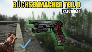 Büchsenmacher Teil 9  Gunsmith Part 9  Patch 014 Guide  Escape From Tarkov [upl. by Arch526]