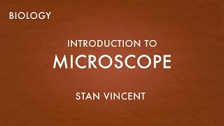 Introduction to Microscope  Parts  Magnification Naming parts and general information on handling [upl. by Dnallor]