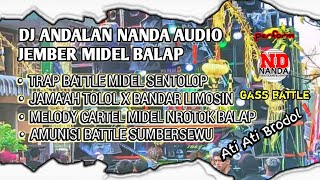 DJ ANDALAN NANDA AUDIO JEMBER MIDEL BALAP❗ FULL ALBUM❗ AWAS KOBONG🔥 [upl. by Reeve979]