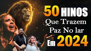 Louvores Para Dormir  Louvores De Adoração Músicas Gospel Mais Tocadas  Top Hinos Evangélicos [upl. by Eastman]