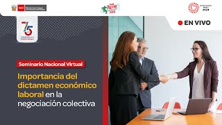 Seminario Nacional quotImportancia del dictamen económico laboral en la negociación colectivaquot [upl. by Aleekat]