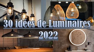 30 Luminaires Tendance 2022 Nouvelles Idées et Meilleurs Choix [upl. by Yecies]