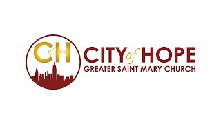 The City Of Hope Greater Saint Mary Church  When It Was Evening  March 29 2024 [upl. by Ecidnak]