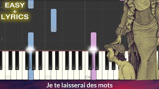 Je te laisserai des mots  Patrick Watson EASY Piano Tutorial  Lyrics [upl. by Doy669]