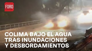 Colima Registra Varias Inundaciones tras Desbordamientos [upl. by Sonafets87]