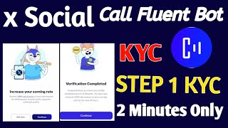 Call Fluent KYC Step 1 x post verification kyc step by step call fluent bot KYC KYC step 1 [upl. by Rogerg]