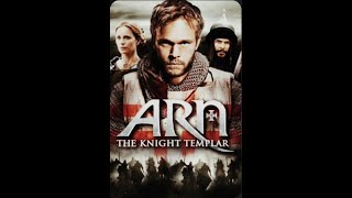 Arn The Knight Templar  Action Historical 07 [upl. by Airotna]