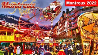 MONTREUX Switzerland  THE BEST CHRISTMAS MARKET  Night and Day 2022 [upl. by Norbert684]