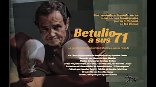 BETULIO A SUS 71 [upl. by Inaluiak]