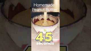 45Second Homemade Peanut Butter Recipe [upl. by Artemisia]