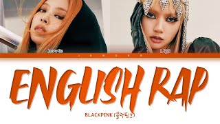 BLACKPINK Jennie amp Lisa  English Rap Parts 2022 UPDATE Color Coded LyricsEng [upl. by Aniraz]