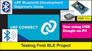 nRF5 SDK  Tutorial for Beginners Pt 42 B  Testing first BLE Project [upl. by Cariotta]