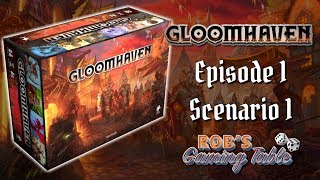 Gloomhaven Campaign Playthrough Ep 1 Scenario 1 [upl. by Sadella]