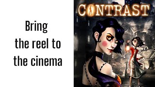 How to bring the reel to the cinema Contrast game [upl. by Godderd]