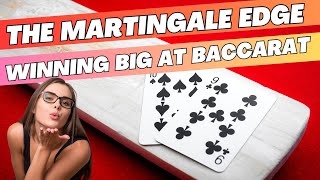 The Martingale Edge Winning Big at Baccarat [upl. by Llebasi]