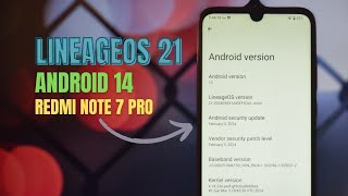 LineageOS 21 Android 14 on Redmi Note 7 Pro [upl. by Adihsar]