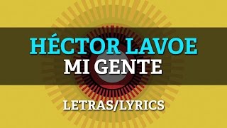 Hector Lavoe  Mi Gente LetrasLyrics [upl. by Nosyk]