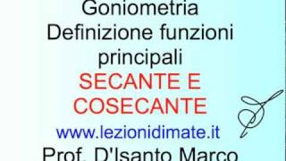 Definizione delle funzioni secante e cosecante di un angolo [upl. by Addiel]